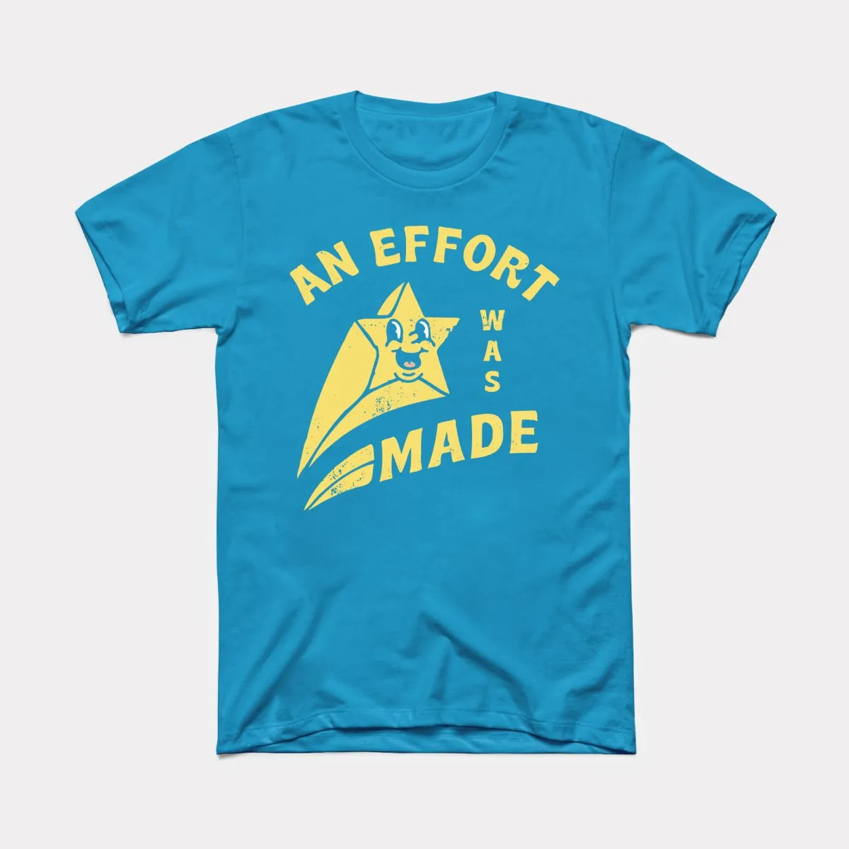 An Effort Was Made Adult Unisex Tee