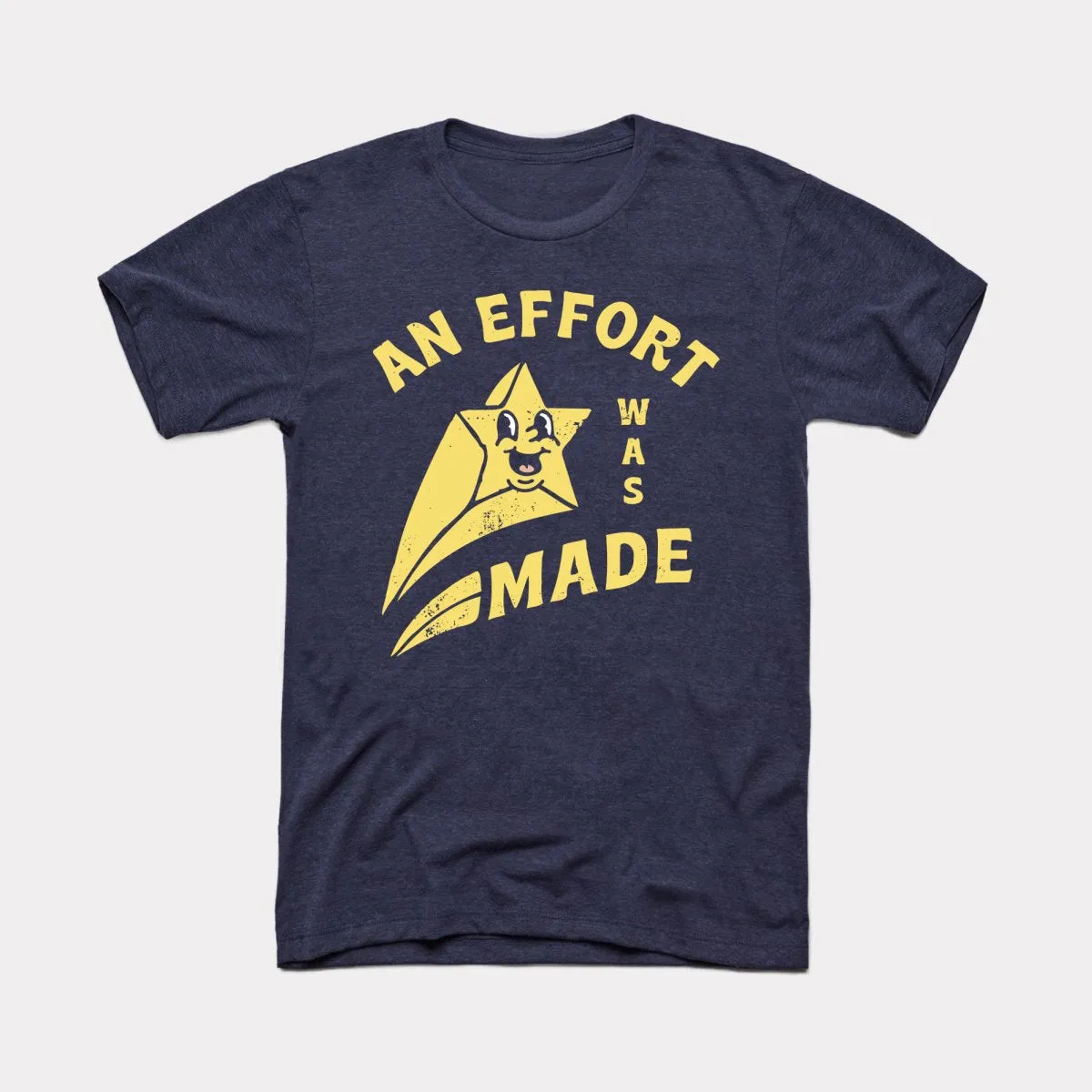 An Effort Was Made Adult Unisex Tee