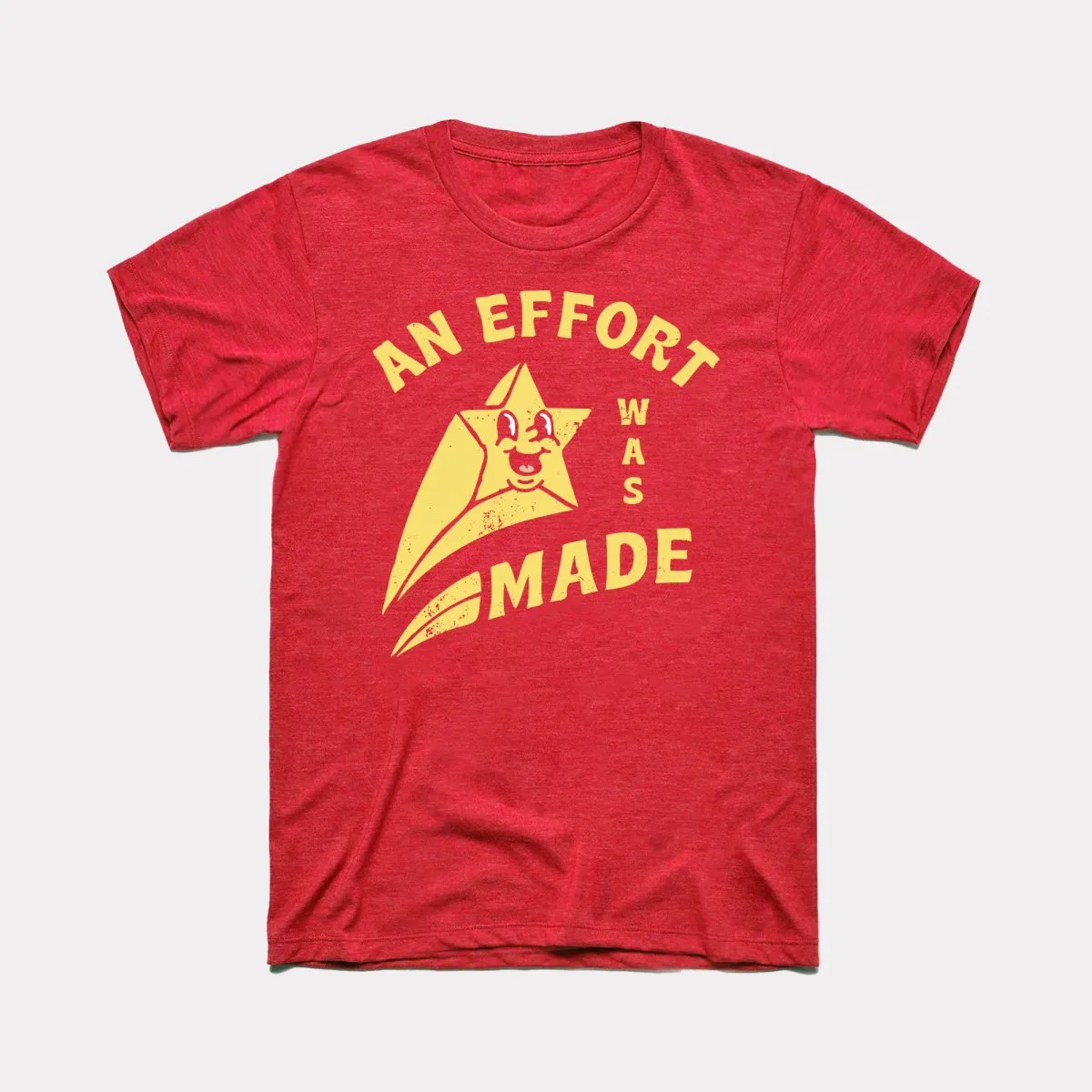 An Effort Was Made Adult Unisex Tee
